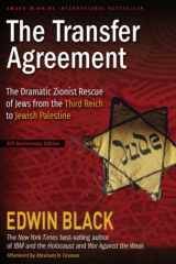 9781957798004-1957798009-The Transfer Agreement: The Dramatic Zionist Rescue of Jews from the Third Reich to Jewish Palestine