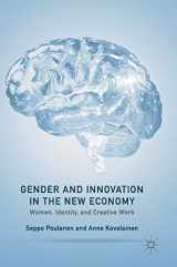 9781137527004-1137527005-Gender and Innovation in the New Economy: Women, Identity, and Creative Work