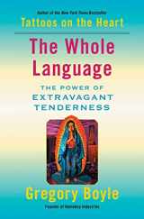 9781982128333-198212833X-The Whole Language: The Power of Extravagant Tenderness