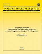 9781494213886-1494213885-Guide for the Selection of Chemical Agent and Toxic Industrial Material Detection Equipment for Emergency First Responders