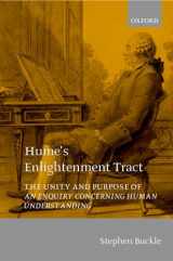 9780199271146-0199271143-Hume's Enlightenment Tract: The Unity and Purpose of An Enquiry concerning Human Understanding
