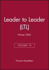 9780787954574-0787954578-Leader to Leader (LTL), Volume 19, Winter 2001 (J-B Single Issue Leader to Leader)