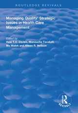 9781138326101-1138326100-Managing Quality: Strategic Issues in Health Care Management (Routledge Revivals)