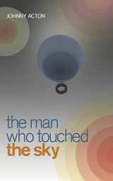 9780340819326-0340819324-The Man Who Touched the Sky
