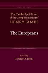 9781107004030-1107004039-The Europeans (The Cambridge Edition of the Complete Fiction of Henry James, Series Number 4)