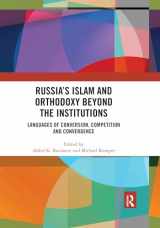 9780367518240-0367518244-Russia's Islam and Orthodoxy beyond the Institutions: Languages of Conversion, Competition and Convergence