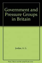 9780198761679-0198761678-Government and Pressure Groups in Britain