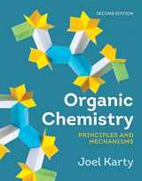 9780393630749-0393630749-Organic Chemistry: Principles and Mechanisms