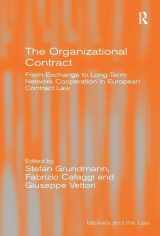 9781472421241-1472421248-The Organizational Contract: From Exchange to Long-Term Network Cooperation in European Contract Law (Markets and the Law)