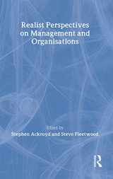 9780415242738-0415242738-Realist Perspectives on Management and Organisations (Ontological Explorations (Routledge Critical Realism))