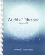 9781524903121-1524903124-World of Rhetoric: Volume II