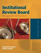 9780763730499-0763730491-Institutional Review Board: Management and Function: Management and Function