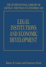 9781848445277-184844527X-Legal Institutions and Economic Development (The International Library of Critical Writings in Economics series, 240)