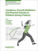 9783805595582-3805595581-Cytokines, Growth Mediators and Physical Activity in Children during Puberty (Medicine and Sport Science)