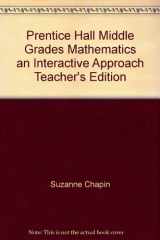 9780130311542-0130311545-Prentice Hall Middle Grades Mathematics an Interactive Approach Teacher's Edition