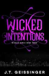 9780996935890-0996935894-Wicked Intentions (Wicked Games)