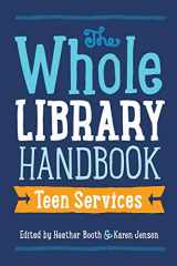 9780838912249-0838912249-The Whole Library Handbook: Teen Services