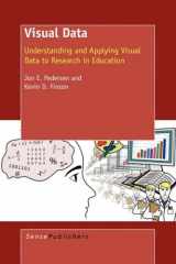 9789087905156-9087905157-Visual Data: Understanding and Applying Visual Data to Research in Education