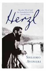 9781780224558-1780224559-Herzl: Theodor Herzl and the Foundation of the Jewish State