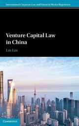 9781108423557-1108423558-Venture Capital Law in China (International Corporate Law and Financial Market Regulation)