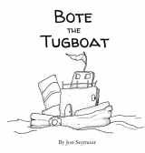 9781738685578-1738685578-Bote the Tugboat