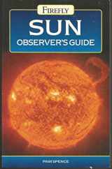 9781552979419-1552979415-Sun Observer's Guide