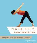 9781934030417-1934030414-The Athlete's Pocket Guide to Yoga: 50 Routines for Flexibility, Balance, and Focus