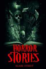 9781539759102-1539759105-Horror Stories (Scare Street Horror Short Stories)