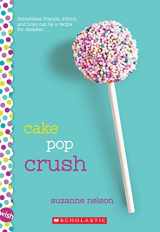 9780545857345-0545857341-Cake Pop Crush: A Wish Novel