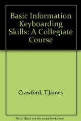 9780538261609-0538261609-Basic Information Keyboarding Skills: A Collegiate Course