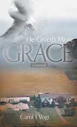 9781525509179-1525509179-He Giveth More Grace: a memoir