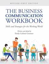 9781516572380-1516572386-The Business Communication Workbook: Skills and Strategies for the Working World