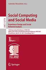 9783030776251-3030776255-Social Computing and Social Media: Experience Design and Social Network Analysis (Lecture Notes in Computer Science)