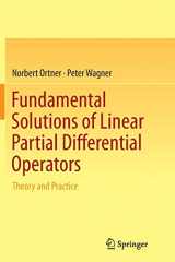 9783319367996-3319367994-Fundamental Solutions of Linear Partial Differential Operators: Theory and Practice