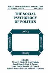 9781461351368-1461351367-The Social Psychology of Politics (Social Psychological Applications To Social Issues)