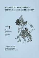9780877275299-0877275297-Beginning Indonesian through Self-Instruction, Book 1: Preface, Instructions, Key, Glossary, Index