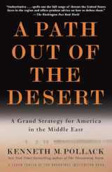 9780812976427-0812976428-A Path Out of the Desert: A Grand Strategy for America in the Middle East