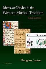 9780195379884-0195379888-Ideas and Styles in the Western Musical Tradition