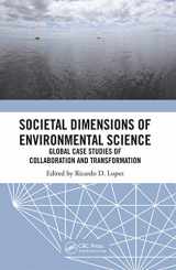 9780367670559-0367670550-Societal Dimensions of Environmental Science: Global Case Studies of Collaboration and Transformation