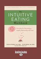 9781525267239-152526723X-The Intuitive Eating Workbook: Ten Principles for Nourishing a Healthy Relationship with Food