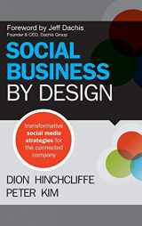 9781118273210-1118273214-Social Business By Design: Transformative Social Media Strategies for the Connected Company