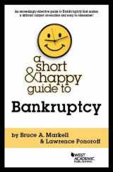 9781634594936-1634594932-A Short & Happy Guide to Bankruptcy (Short & Happy Guides)