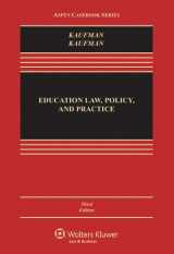 9781454825081-1454825081-Education Law, Policy, and Practice, Third Edition (Aspen Casebook)