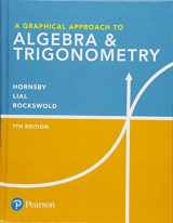 9780134696515-0134696514-Graphical Approach to Algebra & Trigonometry, A
