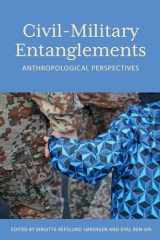 9781789201956-1789201950-Civil–Military Entanglements: Anthropological Perspectives