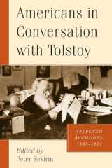 9780786422531-078642253X-Americans in Conversation with Tolstoy: Selected Accounts, 1887-1923