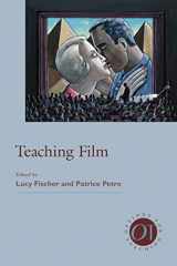 9781603291149-1603291148-Teaching Film (Options for Teaching)