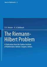 9783528064969-352806496X-The Riemann-Hilbert Problem: A Publication from the Steklov Institute of Mathematics Adviser: Armen Sergeev (Aspects of Mathematics)