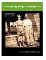 9781973193906-1973193906-Here Are my Peeps- Grandpa Joe: The Story of the Lynch and Richardson families of the Haliwa-Saponi, as told thru their Granddaughter's Eyes