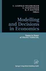 9783790812190-3790812196-Modelling and Decisions in Economics: Essays in Honor of Franz Ferschl